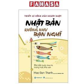 Nhật Bản Không Như Bạn Nghĩ - Nhật Lãng