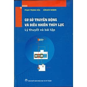 Cơ Sở Truyền Động Và Điều Khiển Thủy Lực Lý Thuyết Và Bài Tập - Thu