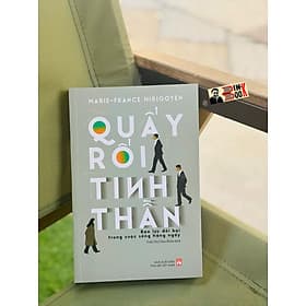 QUẤY RỐI TINH THẦN – Bạo Lực Đồi Bại Trong Cuộc Sống Hằng Ngày – NXB Phụ Nữ Việt Nam - Nhã Nam