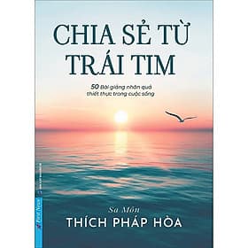 Sách Chia Sẻ Từ Trái Tim - Sa Môn THÍCH PHÁP HÒA - Tim O’Shei