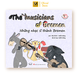 Sách Cổ Tích Thế Giới - Những Nhạc Sĩ Thành Bremen (Song Ngữ Anh - Việt) - Việt An