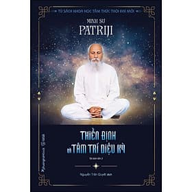 Sách Thiền Định Và Tâm Trí Diệu Kỳ - Phương Phương