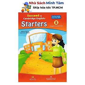 Succeed In Cambridge English - Starters (Kèm CD, Đáp Án Và Bài Tập) - Nhân Trí Việt - An Vi