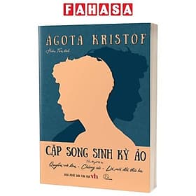 Cặp Song Sinh Kỳ Ảo - Tiểu Thuyết Bộ Ba: Quyển Vở Lớn + Chứng Cứ + Lời Nói Dối Thứ Ba - Thu