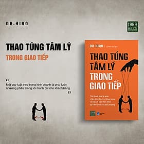Sách Thao Túng Tâm Lý Trong Giao Tiếp - Lý Gia