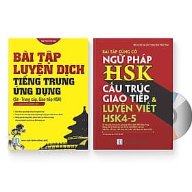 Combo 2 sách Bài tập củng cố ngữ pháp HSK cấu trúc giao tiếp & luyện viết HSK 4-5 - Bài tập luyện dịch tiếng Trung ứng dụng (Sơ - Trung cấp, giao tiếp HSK) + DVD quà tặng - 