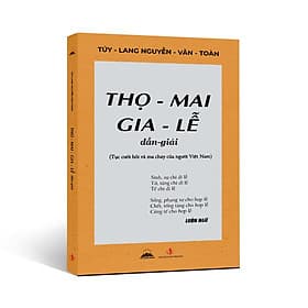 Thọ Mai Gia Lễ Dẫn Giải - Tục Cưới Hỏi Và Ma Chay Của Người Việt Nam - NXB Tri Thức - Tri Thức