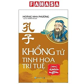 Khổng Tử - Tinh Hoa Trí Tuệ Qua Danh Ngôn - Khổng Tử