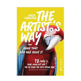 The Artist's Way: Đánh Thức Bản Ngã Nghệ Sĩ - Thương Thương
