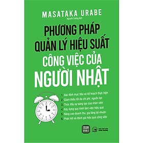 Phương Pháp Quản Lý Hiệu Suất Công Việc Của Người Nhật - Phương Ly