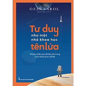 Tư Duy Như Một Nhà Khoa Học Tên Lửa - Long