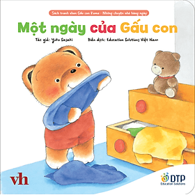 Dtpbooks - Một ngày của Gấu con - Sách tranh ehon Gấu con Kuma - Những chuyện nhỏ hàng ngày - Chuyện