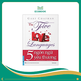 Sách 5 ngôn ngữ yêu thương - Gary Chapman - 