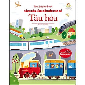 First Sticker Book - Sách Dán Hình Đầu Đời Cho Bé - Tàu Hỏa 75N - Sam Taplin