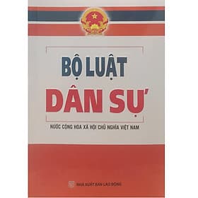 Bộ Luật Dân Sự Nước Cộng Hòa Xã Hội Chủ Nghĩa Việt Nam - Nhã Nam