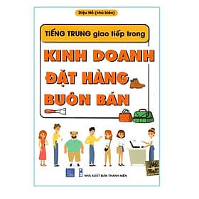 Tiếng Trung Giao Tiếp Trong Kinh Doanh Đặt Hàng Buôn Bán - G