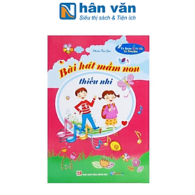 Sách Bài Hát Mầm Non Thiếu Nhi - Văn
