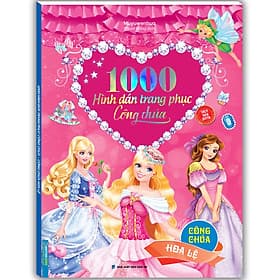 1000 hình dán trang phục công chúa - Công chúa hoa lệ (Sách bản quyền) - Tái bản - Minh Minh