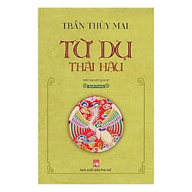 Sách Từ Dụ Thái Hậu - Quyển Thượng