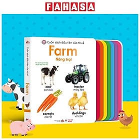 Cuốn Sách Đầu Tiên Của Tớ Về - Farm - Nông Trại (Song Ngữ Anh-Việt)
