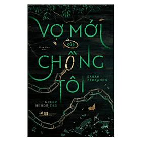 Vợ Mới Của Chồng Tôi