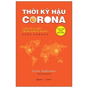 Sách Y Học Hay-Thời Kỳ Hậu Corona: Luôn Có Cơ Hội Trong Khủng Hoảng - Saigon Books