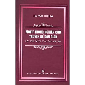 Motif Trong Nghiên Cứu Truyện Kể Dân Gian - Nhà xuất bản Larousse