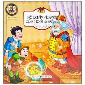 Bộ Quần Áo Mới Của Hoàng Đế - Bộ Truyện Cổ Anđécxen - Á Đông