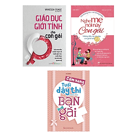 Combo Cẩm Nang Về Tuổi Dậy Thì Mẹ Và Con Gái Cùng Đọc (3 Cuốn) - Gã