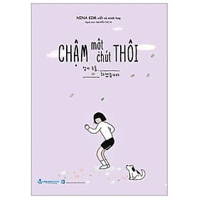 Sách Chậm Một Chút Thôi