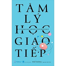 Sách Tâm Lý Học Giao Tiếp - Tái Bản - Văn