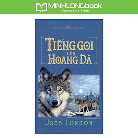 Sách: Tiếng Gọi Của Hoang Dã - Minh Minh