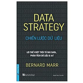 Sách Chiến Lược Dữ Liệu - Bernard Marr