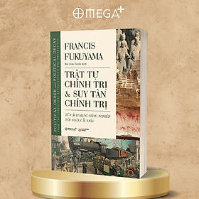 Trật Tự Chính Trị Và Suy Tàn Chính Trị - Chì