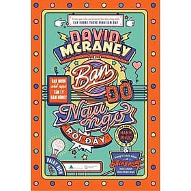 Bạn Đỡ Ngu Ngơ Rồi Đấy - David McRaney - AZ Việt Nam - David Spencer