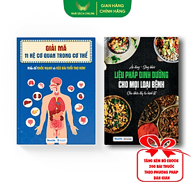 Combo 2 cuốn Liệu pháp dinh dưỡng cho mọi loại bệnh + giải mã 11 hệ cơ quan trong cơ thể - Nha Nha