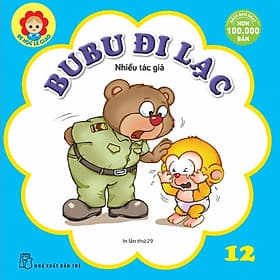 Sách Bé Học Lễ Giáo - Bubu Tập 12: Bubu Đi Lạc (Tái Bản)