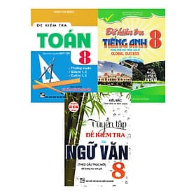 Combo Đề Kiểm Tra Toán + Văn + Anh Lớp 8 (Bám Sát SGK Kết Nối Tri Thức Với Cuộc Sống)_HA
