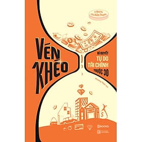 Sách Vén Khéo - Bí Quyết Tự Do Tài Chính Trước 30