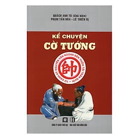 Sách Kể Chuyện Cờ Tướng