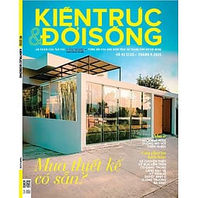 Tạp chí Kiến Trúc và Đời Sống số 231 (Tháng 9-2025)_ Mua thiết kế có sẵn - G