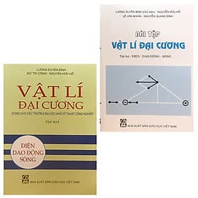 Combo Sách: Vật Lí Đại Cương Tập 2 - Điện Dao Động Sóng+ Bài Tập Vật Lí Đại Cương Tập 2 - Điện Dao Động Sóng (Dùng Cho Các Trường Đại Học Khối Kỹ Thuật Công Nghiệp) - 