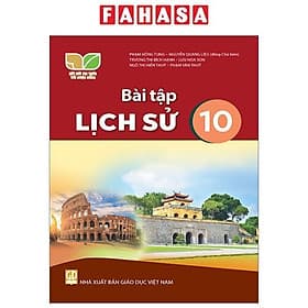Sách Giáo Khoa Bài Tập Lịch Sử 10 (Kết Nối) (Chuẩn) - Khoa