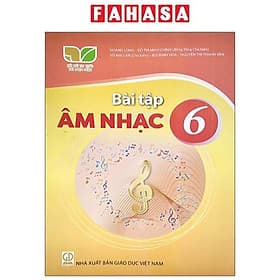 Sách Giáo Khoa Bài Tập Âm Nhạc 6 (Kết Nối) (Chuẩn) - Nhà xuất bản Larousse