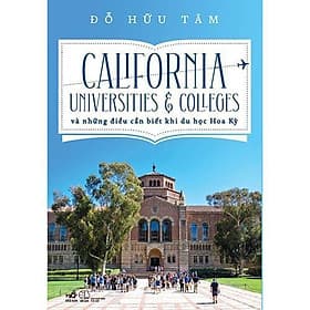 California Universities & Colleges và những điều cần biết khi du học Hoa Kỳ - Bản Quyền - Nhã Nam