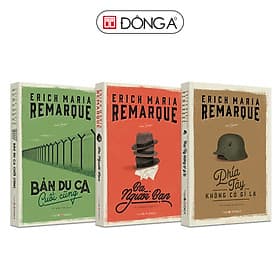 Combo 3 tác phẩm của Erich Maria Remarque: Phía Tây không có gì lạ + Bản du ca cuối cùng + Ba người bạn - Do
