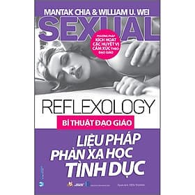 Sách Bí Thuật Đạo Giáo - Liệu Pháp Phản Xạ Học Tình Dục