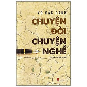 Chuyện Đời Chuyện Nghề - Chuyện