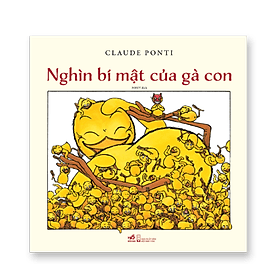 Nghìn bí mật của gà con - Gã