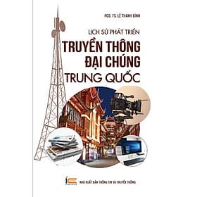 Sách Lịch sử phát triển Truyền thông đại chúng Trung Quốc - Trung Tín